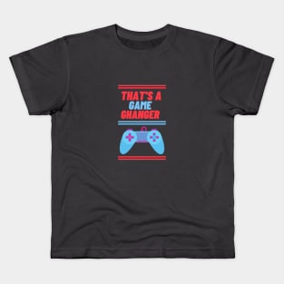 Game Changer Kids T-Shirt